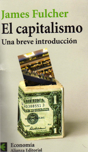 El Capitalismo: Una breve introducción
