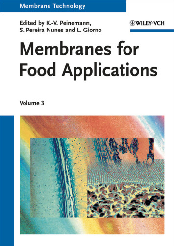 Membrane Technology: Volume 3: Membranes for Food Applications  