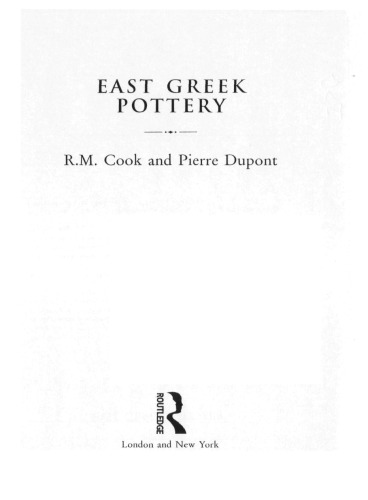 East Greek Pottery (Routledge Readings in Classical Archaeology Series)