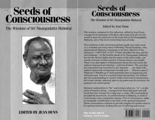 Seeds of Consciousness: The Wisdom of Sri Nisargadatta Maharaj