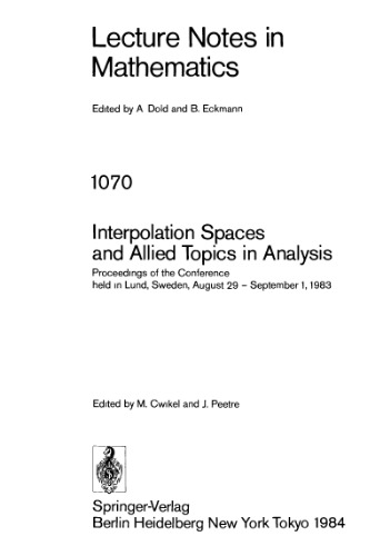 Interpolation Spaces and Allied Topics in Analysis