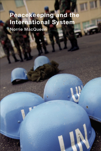 Peacekeeping and the International System  