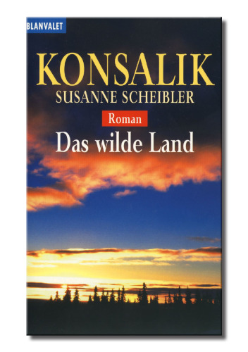 Das wilde Land