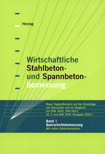 Wirtschaftliche Stahlbeton- und Spannbeton-Bemessung, Band 1-5