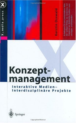 Konzeptmanagement: Interaktive Medien - Interdisziplinäre Projekte ()