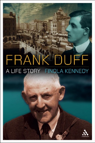 Frank Duff: A Life Story