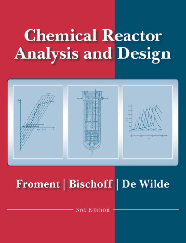 Chemical Reactor Analysis and Design , 3rd Edition  