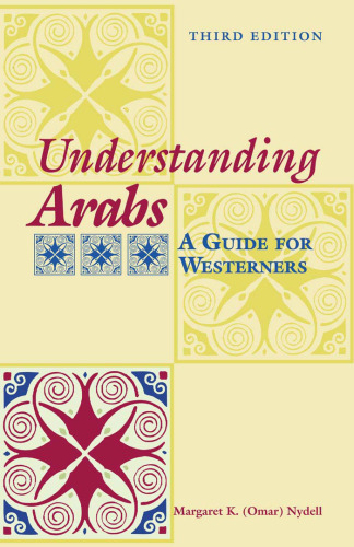 Understanding Arabs: A Guide for Westerners