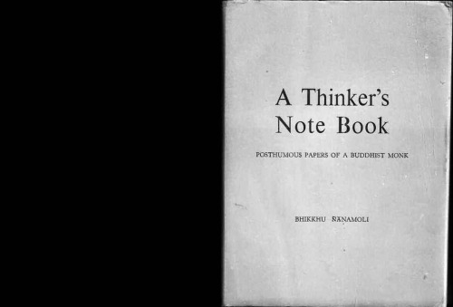 A Thinker's Note Book: Posthumous Papers of a Buddhist Monk