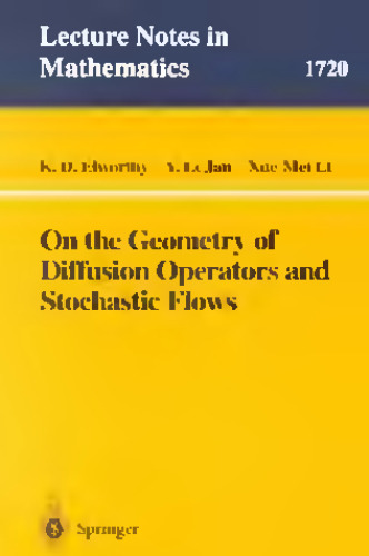 On the Geometry of Diffusion Operators and Stochastic Flows