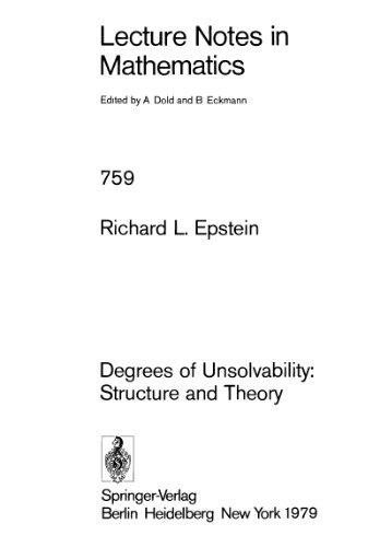 Degrees of Unsolvability Structure and Theory