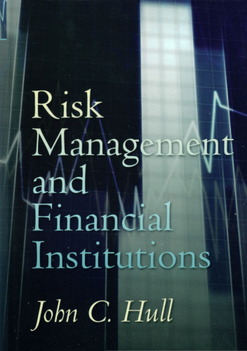 Risk Management and Financial Institutions (1st Edition)