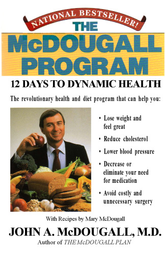 The McDougall program: twelve days to dynamic health