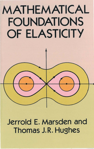 Mathematical Foundations of Elasticity (Dover Civil and Mechanical Engineering)