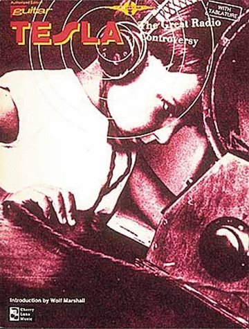 Tesla - The Great Radio Controversy: Play-It-Like-It-Is-Guitar
