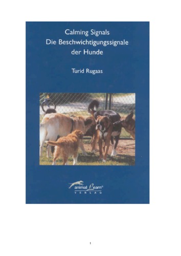 Calming Signals - Die Beschwichtigungssignale der Hunde