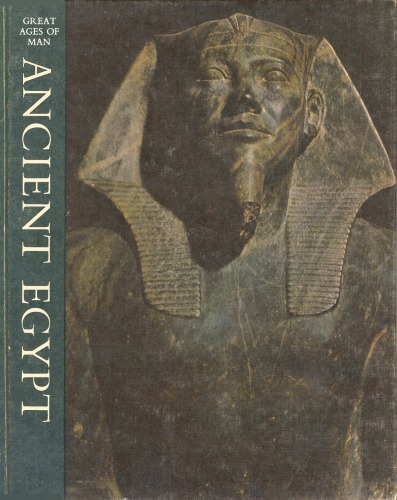 Great Ages of Man a History of the World's Cultures (Ancient Egypt)