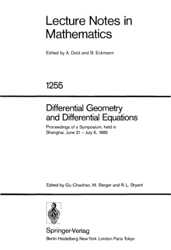 Differential Geometry and Differential Equations. Proc. Symp. Shanghai, 1985
