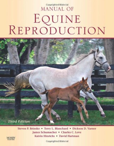 Manual of Equine Reproduction, 3rd Edition