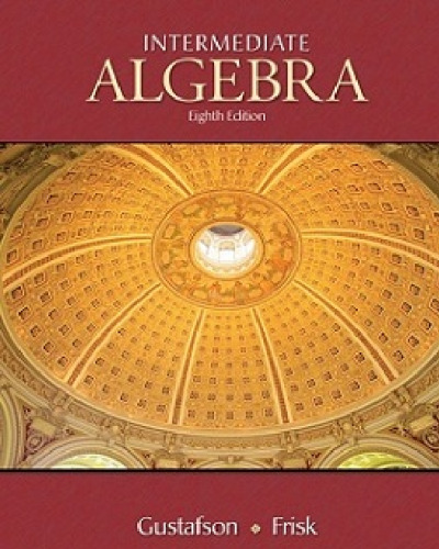 Intermediate Algebra , Eighth Edition