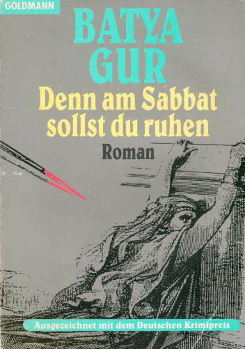 Denn am Sabbat sollst du ruhen: Roman