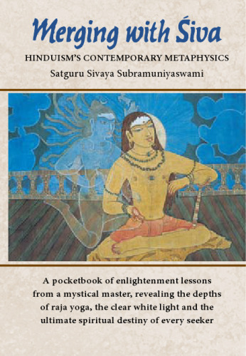 Merging with Śiva: Hinduism’s Contemporary Metaphysics  