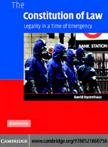 The Constitution of Law: Legality in a Time of Emergency