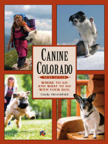 Canine Colorado: Where to Go and What to Do with Your Dog  
