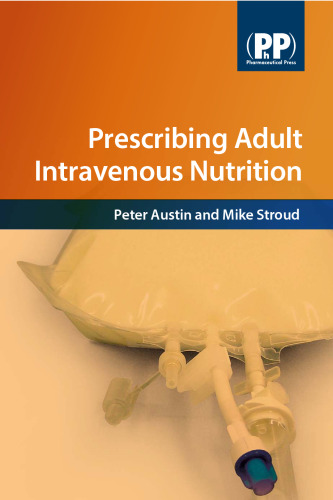 Prescribing Adult Intravenous Nutrition  