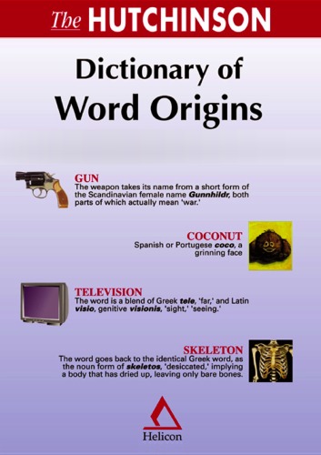 The Hutchinson Dictionary of Word Origins