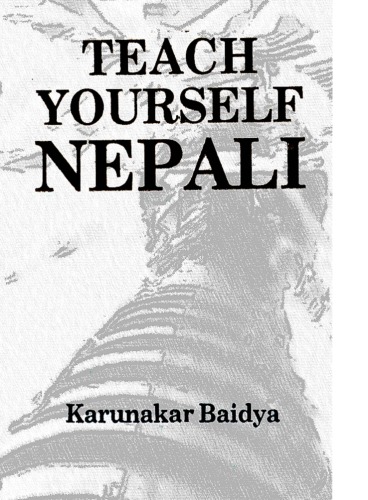Teach Yourself Nepali: A Tourist Manual  