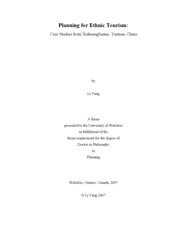 Planning for Ethnic Tourism: Case Studies from Xishuangbanna, Yunnan, China (Phd. Thesis)