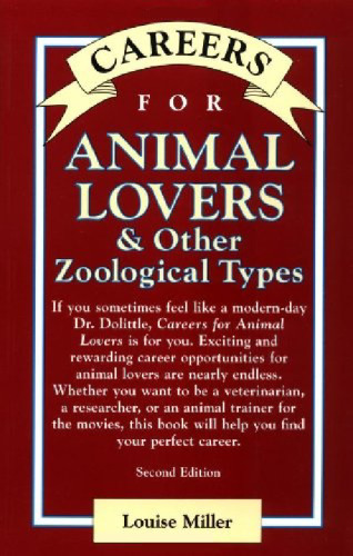 Careers for Animal Lovers & Other Zoological Types