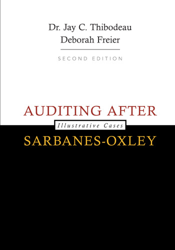 Auditing After Sarbanes-Oxley : Illustrative Cases , Second Edition