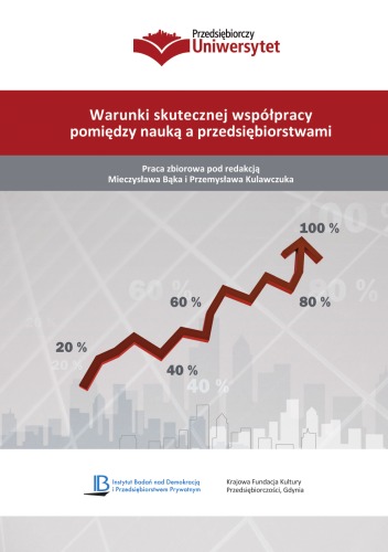 Warunki skutecznej współpracy pomiędzy nauką a przedsiębiorstwami