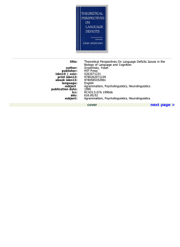 Theoretical Perspectives on Language Deficits (Issues in the Biology of Language and Cognition)