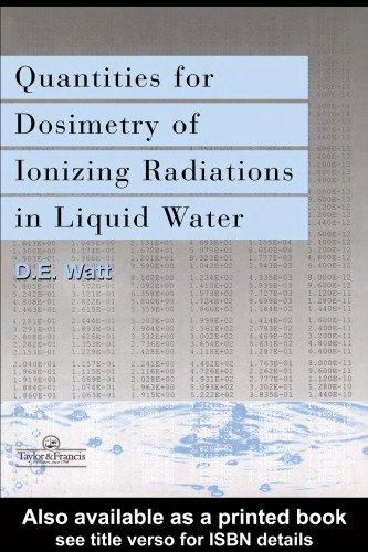 Quantities For Generalized Dosimetry Of Ionizing Radiations in Liquid Water  