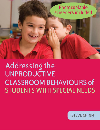 Addressing the Unproductive Classroom Behaviours of Students with Special Needs  