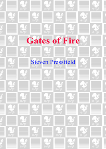 Gates of Fire: An Epic Novel of the Battle of Thermopylae  