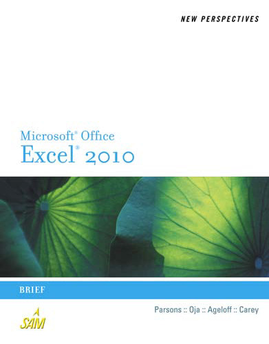 New Perspectives on Microsoft Excel 2010, Brief: Brief