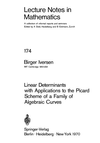 Linear Determinants with Applications to the Picard Scheme of a Family of Algebraic Curves