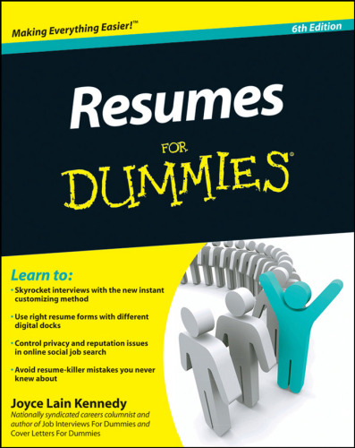 Resumes for Dummies (6th ed)  