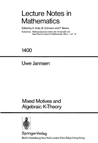 Mixed Motives and Algebraic K-theory