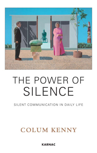 The Power of Silence: Silent Communication in Daily Life