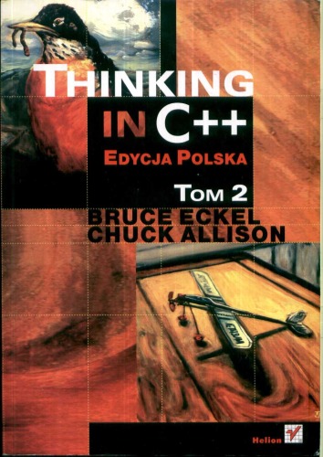 Thinking in C++. Edycja polska. Tom 2  