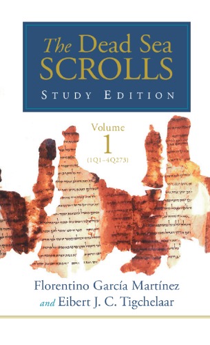 The Dead Sea Scrolls Study Edition (Vol 1 & 2)