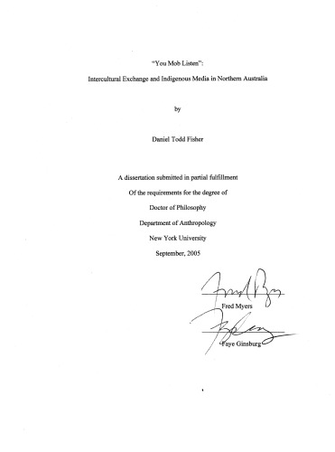 You Mob Listen: Intercultural Exchange and Indigenous Media in Northern Australia (Phd Thesis)