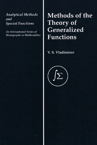 Methods of the Theory of Generalized Functions  