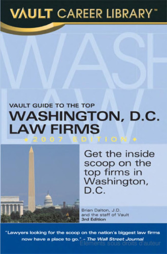 Vault Guide to the Top Washington DC Law Firms  