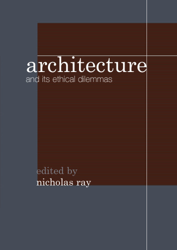 Architecture and its Ethical Dilemmas
